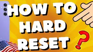 How To Hard Reset Samsung Galaxy A54 , A53, A52s, A55