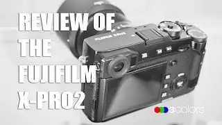 Review of the Fujifilm Xpro-2