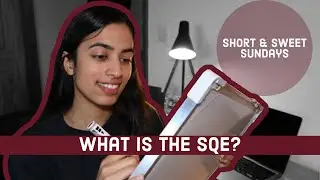 What is the SQE? | Explained in less than 2 MINS 