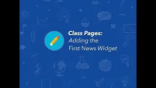 Class Pages - First News Widget