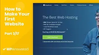 Get Your New Website Online | How to Make Your First Website with WordPress (Part 3/17)