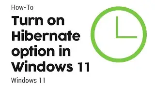 How to Turn On Hibernate in Windows 11 Using Command Prompt