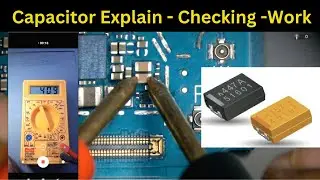 Capacitor Explaind / How To Check Capacitor / Type Of Capacitor / Capacitor Work