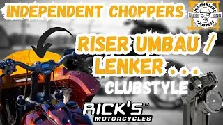 Independent Choppers - Riser Montage  - Harley Davidson