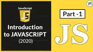 INTRODUCTION TO JAVASCRIPT (2020) | JAVASCRIPT FOR BEGINNERS