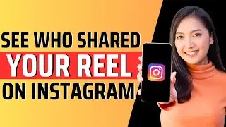 How to see who shared your reel on Instagram - Full Guide 2023