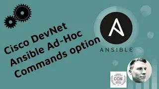 Cisco DeVnet - Ansible Ad-Hoc commands