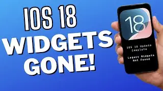 Apple iOS 18 Widgets Missing | Older Legacy Widgets Gone from iOS 18 Update | Legacy Widgets iOS 18