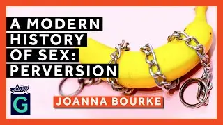 A Modern History of Sex: Perversion