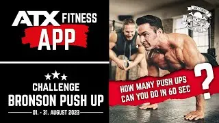 ATX® Challenge "Bronson Push Up Challenge"- August 2023