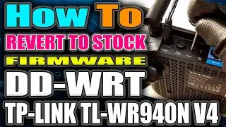 How to revert from custom firmware to stock firmware on TP-Link TL-WR940N Ver 4.0