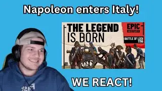 We React to Napoleon in Italy: Battle of Lodi 1796 (1/5) - Epic History Reaction