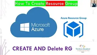 How To Create and Delete the Resource Group in Microsoft Azure by Techno -analyst _RD | RG Create