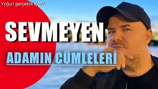 SEVMEYEN ADAMIN CÜMLELERİ #adilyıldırım #farkındalık #mentor #adilesor