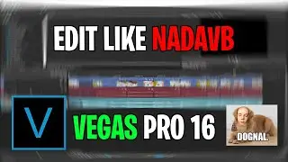 Tutorial: How to edit like NadavB! (Vegas Pro 16) Presets in description!