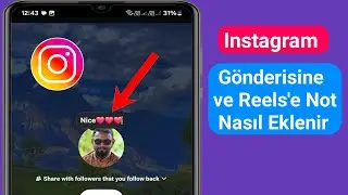 Instagram Gönderilerine ve Reels'e Not Ekleme [2024] | Birisinin Instagram Gönderisine