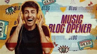 Music Youtube Blog Opener