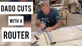 How to do dado cuts with a router