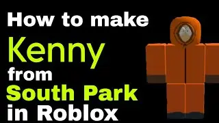 How To Make Kenny (South Park) in Roblox (2023) - Mobile & PC