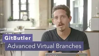 Virtual Branches In-Depth