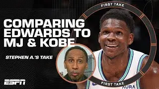 Stephen A. compares Anthony Edwards to MJ & Kobe 🤯 SHOWSTOPPER! SKYWALKER! BOX OFFICE! | First Take