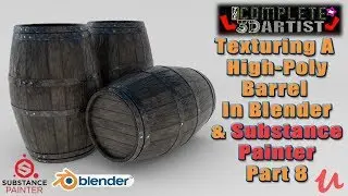 Texturing A High Poly Barrel in Blender & Substance Painter 8/8