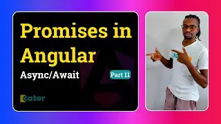 Promises - Async Await in Angular | Part 11