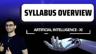 Class 11 AI Made Easy | Syllabus Overview | CBSE 2025