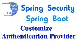 Spring Security – Customize Authentication Provider