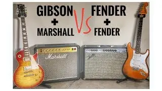 Gibson/MARSHALL -vs- Fender/FENDER