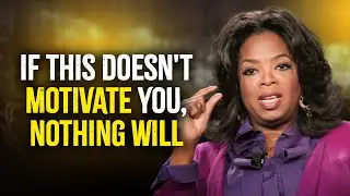 If This Doesn't Motivate You, Nothing Will - Oprah Winfrey Motivation