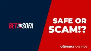 BetSofa Casino. Safe or Scam?