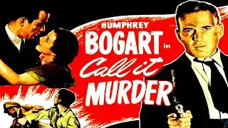 Call It Murder (1934) | Full Crime Drama Movie | Humphrey Bogart | Sidney Fox