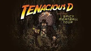 Tenacious D - The Spicy Meatball Tour