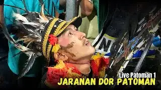 🔴KIJENG MIRENG JARANAN DOR PATOMAN LIVE PATOMAN 1