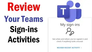 How to Review Recent Activity On Microsoft Teams | How to Secure Microsoft Teams Account | #Teams