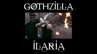 Gothzilla - Ilaria (Official Video)