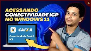 Como configurar Windows 11 para acessar o Conectividade Social ICP [ATUALIZADO 2022]