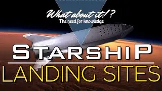 31 | SpaceX Starship Landing Sites Revealed – ESA Near Miss With Starlink – Starlink Launches