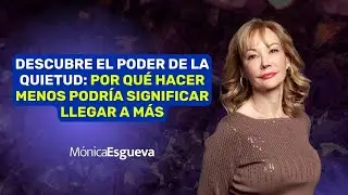 ¡Descubre el poder de la quietud: Por qué hacer menos podría significar ganar más!