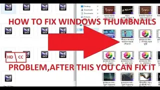 Fix Windows Photos and Videos Thumbnails | Thumbnails Not Show Windows | Photos and Videos Show Icon