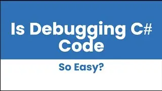 Try This Easy Way Of Debugging C# Code In Visual Studio. | Interactive Debugging