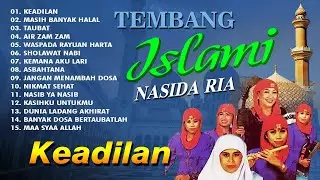 SPESIAL MENYAMBUT BULAN RAMADHAN TEMBANG ISLAMI NASIDA RIA - Keadilan, Taubat, Air Zam Zam