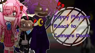 |Poppy Playtime React To Catnap's Death - Boss Fight?|Short|Gacha|The Life Of Cally|