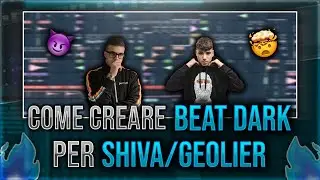 COME CREARE BEAT DARK PER SHIVA/GEOLIER!