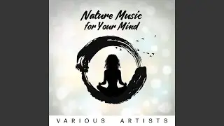 Nature Music for Your Mind – Buddha Meditation