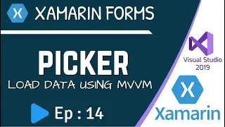 Populate Picker Using MVVM in Xamarin Forms / .NET MAUI - Ep:14
