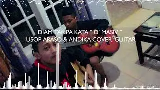 DIAM TANPA KATA COVER GUITAR FEAT ANDIKA