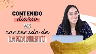 📌 Diferencias entre generación de CONTENIDO DIARIO y CONTENIDO DE LANZAMIENTO  🚀