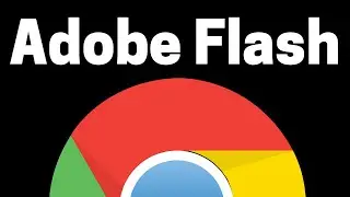 How to Install and Enable Flash Player on Chrome Browser